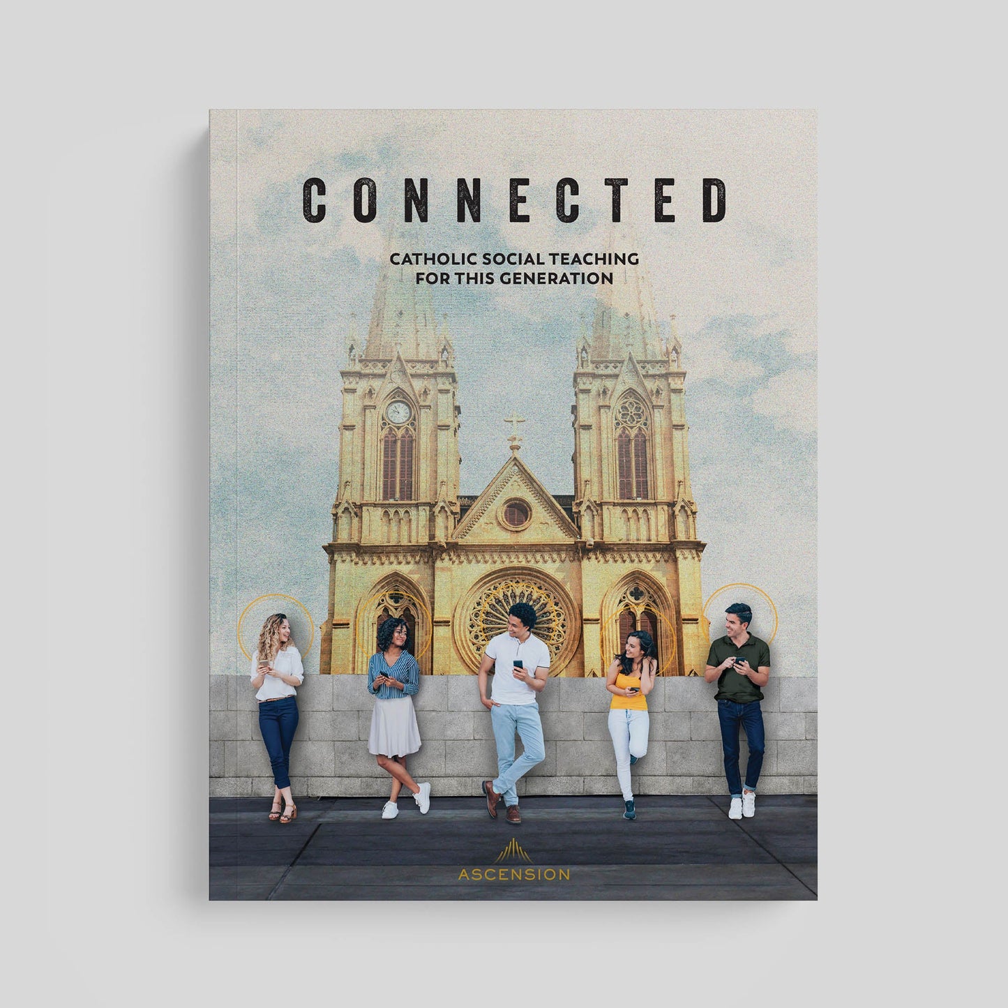 Connected: Catholic Social Teaching for This Generation, Student Workbook