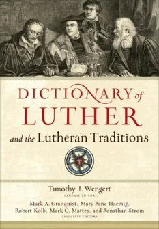 Book cover of 'Dictionary of Luther and the Lutheran Traditions' with text and a logo.