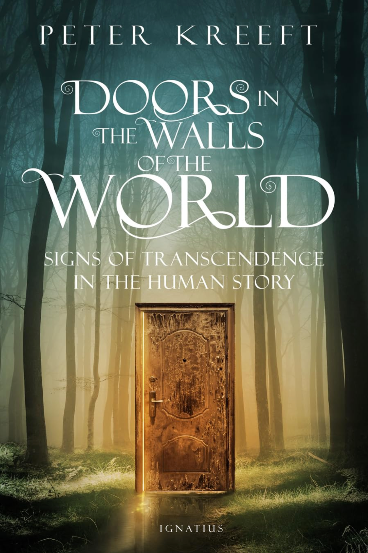 Puertas en los muros del mundo: signos de trascendencia en la historia humana
