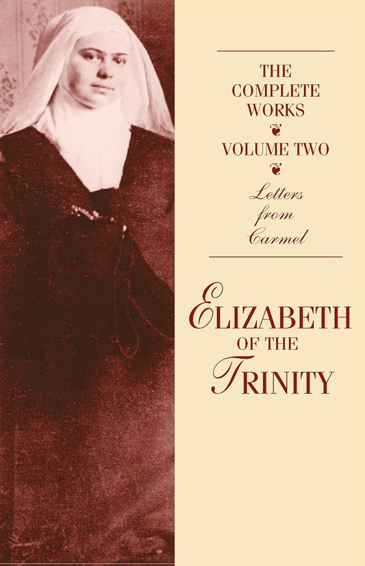 Book cover of 'The Complete Works Volume Two' by Elizabeth of the Trinity, featuring a portrait on the left and text on the right.