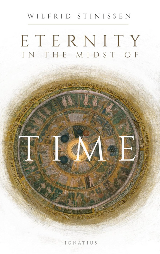 Book cover of 'Eternity in the Midst of Time' by Wilfrid Stinissen with a circular design and text.