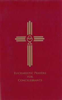 A red book cover featuring a gold Zuni-style cross with a chalice symbol at the center and the text 'Eucharistic Prayers for Concelebrants' printed below in gold.