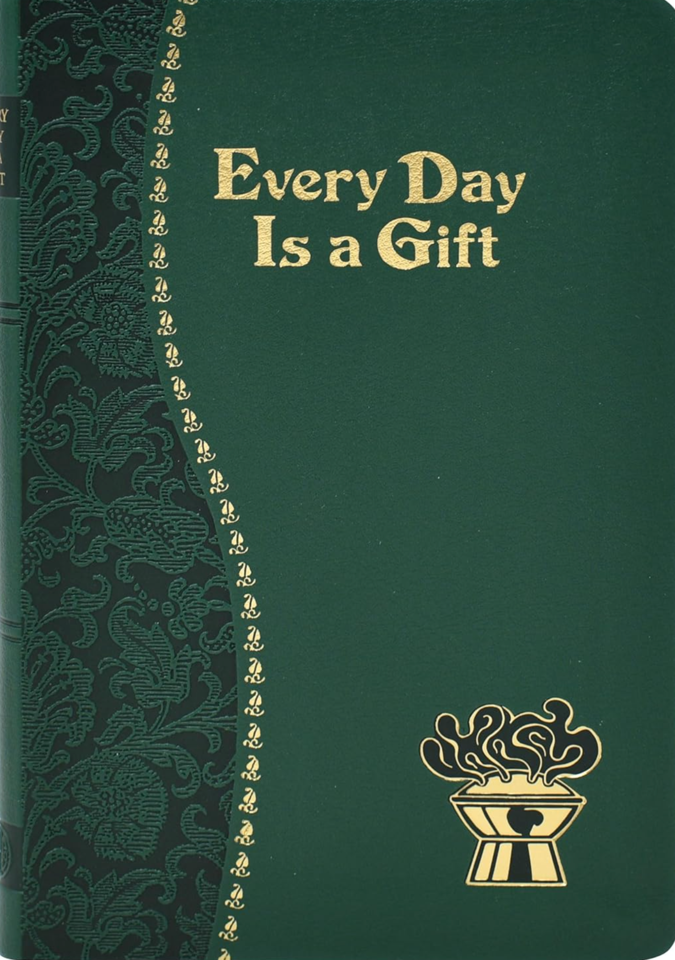 Every Day is a Gift: Minute Meditations for Every Day Taken from the Holy Bible and the Writings of the Saints