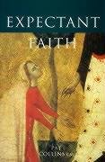 Book cover of 'Expectant Faith' with a religious illustration on a gold background