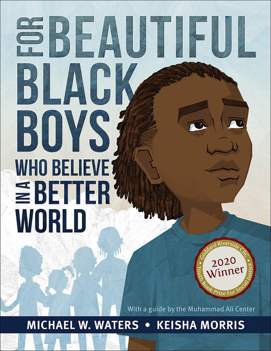 Book cover of 'For Beautiful Black Boys Who Believe in a Better World' with a boy's face and award badge.