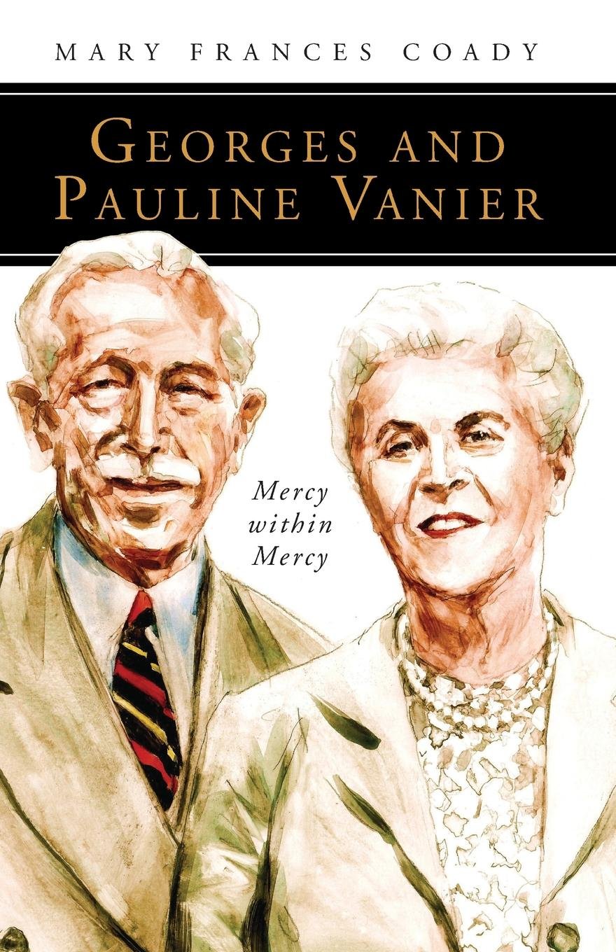 Book cover of 'Georges and Pauline Vanier: Mercy within Mercy' by Mary Frances Coady, featuring illustrations of an elderly couple.