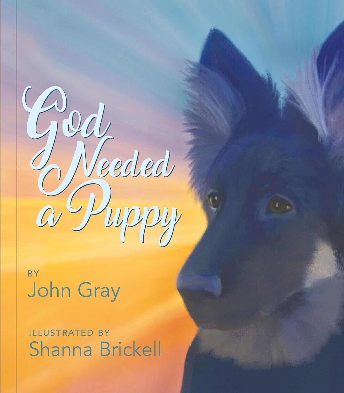 Book cover of 'God Needed a Puppy' with a dog illustration and colorful gradient background