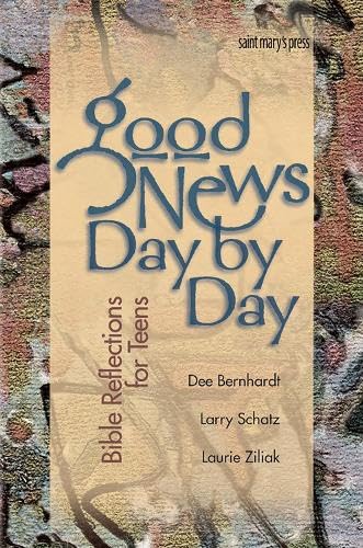 Good News Day by Day: Bible Reflections for Teens