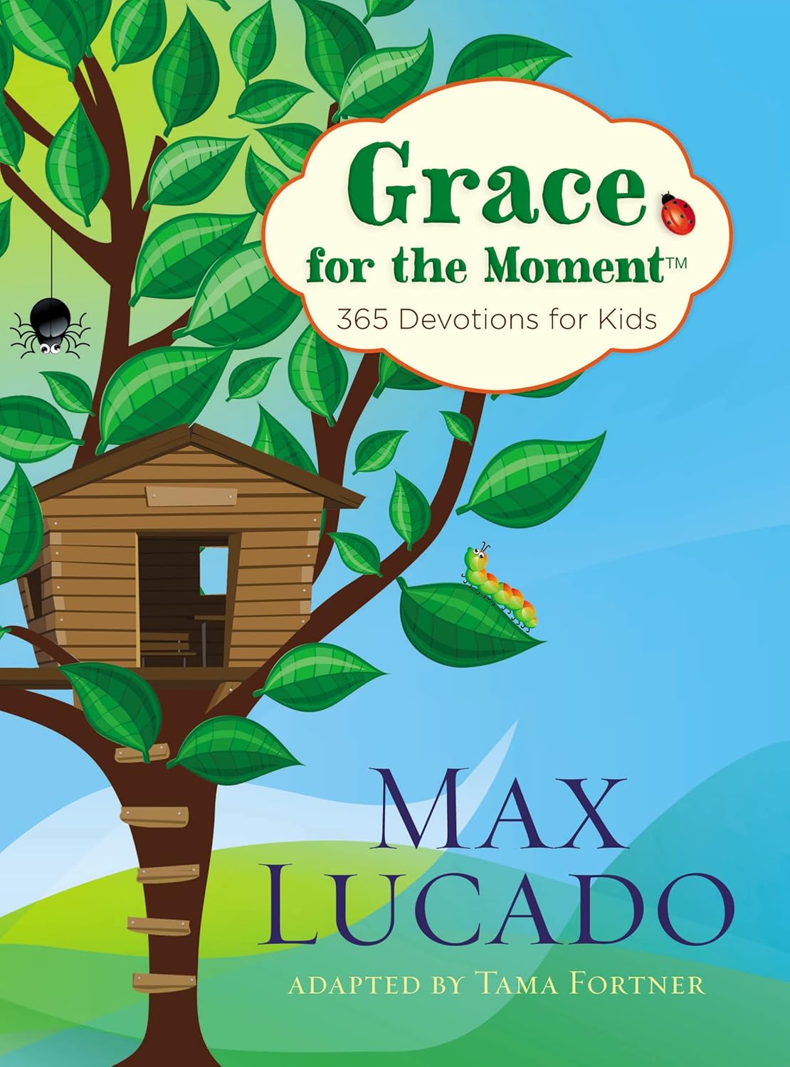 Book cover of 'Grace for the Moment' with a treehouse and nature elements, featuring Max Lucado.