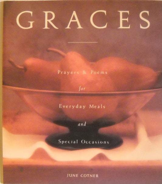 Book cover of 'Graces' with a bowl of pears and text about prayers and poems for meals.