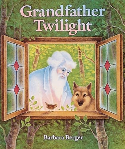 Book cover of 'Grandfather Twilight' by Barbara Berger with a man and dog looking out a window.