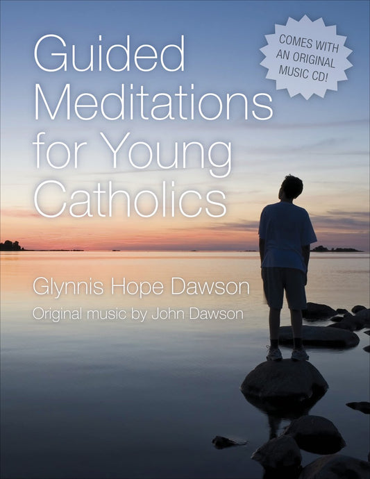 Book cover of 'Guided Meditations for Young Catholics' with a person standing by a lake at sunset.