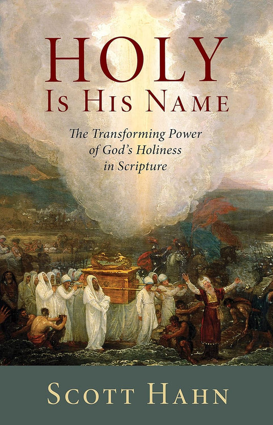Book cover of 'Holy Is His Name' by Scott Hahn with a religious scene and text.