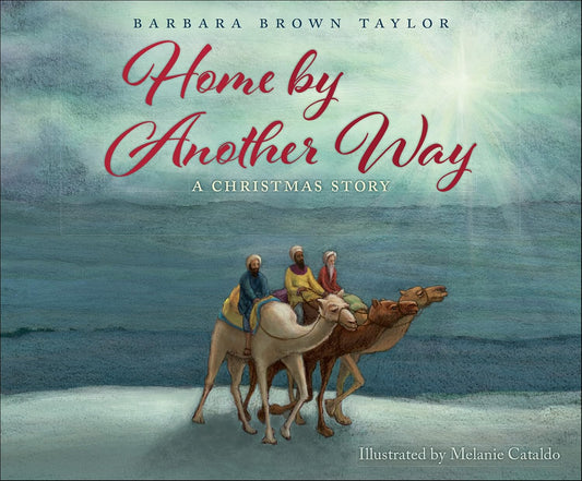 Book cover of 'Home by Another Way' with three people on camels over water