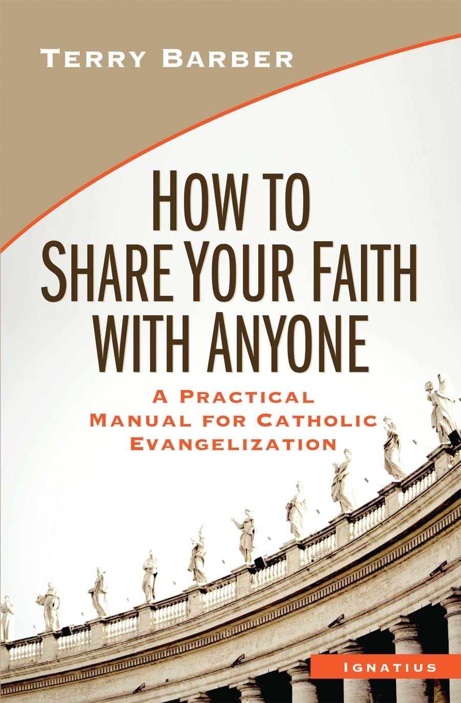 Book cover of 'How to Share Your Faith with Anyone' by Terry Barber with a architectural background.