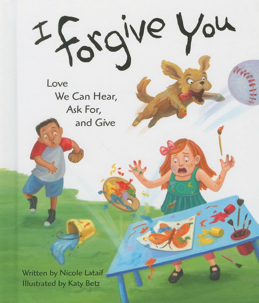 I Forgive You: Love We Can Hear, Ask For, and Give