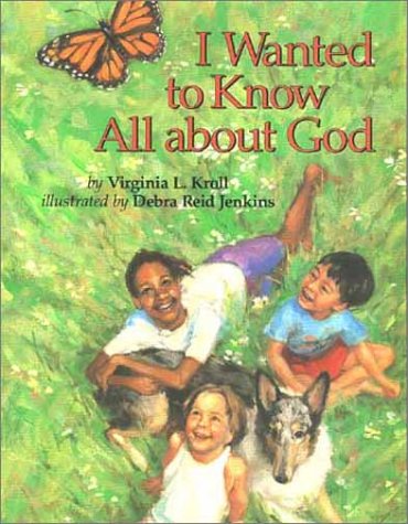 Book cover of 'I Wanted to Know All about God' with children and a dog in a grassy field.