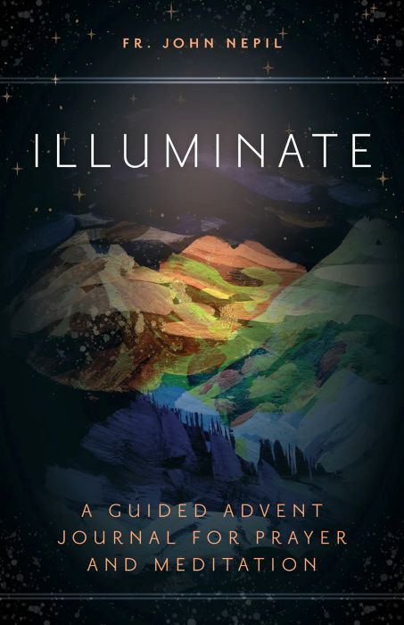 Book cover of 'Illuminate' by Fr. John Nepil with mountain and star design