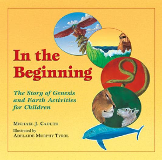 Book cover of 'In the Beginning' with illustrations of animals and scenes on a yellow background.