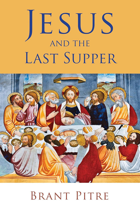 Book cover of 'Jesus and the Last Supper' with a depiction of the Last Supper scene.