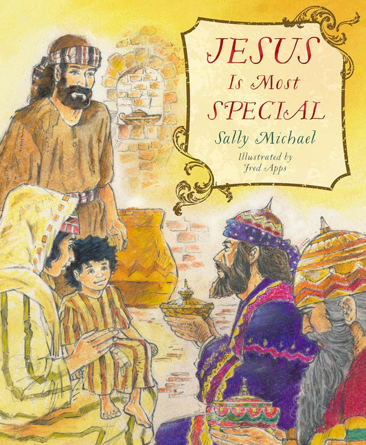 Illustrated book cover of 'Jesus Is Most Special' with characters and text.