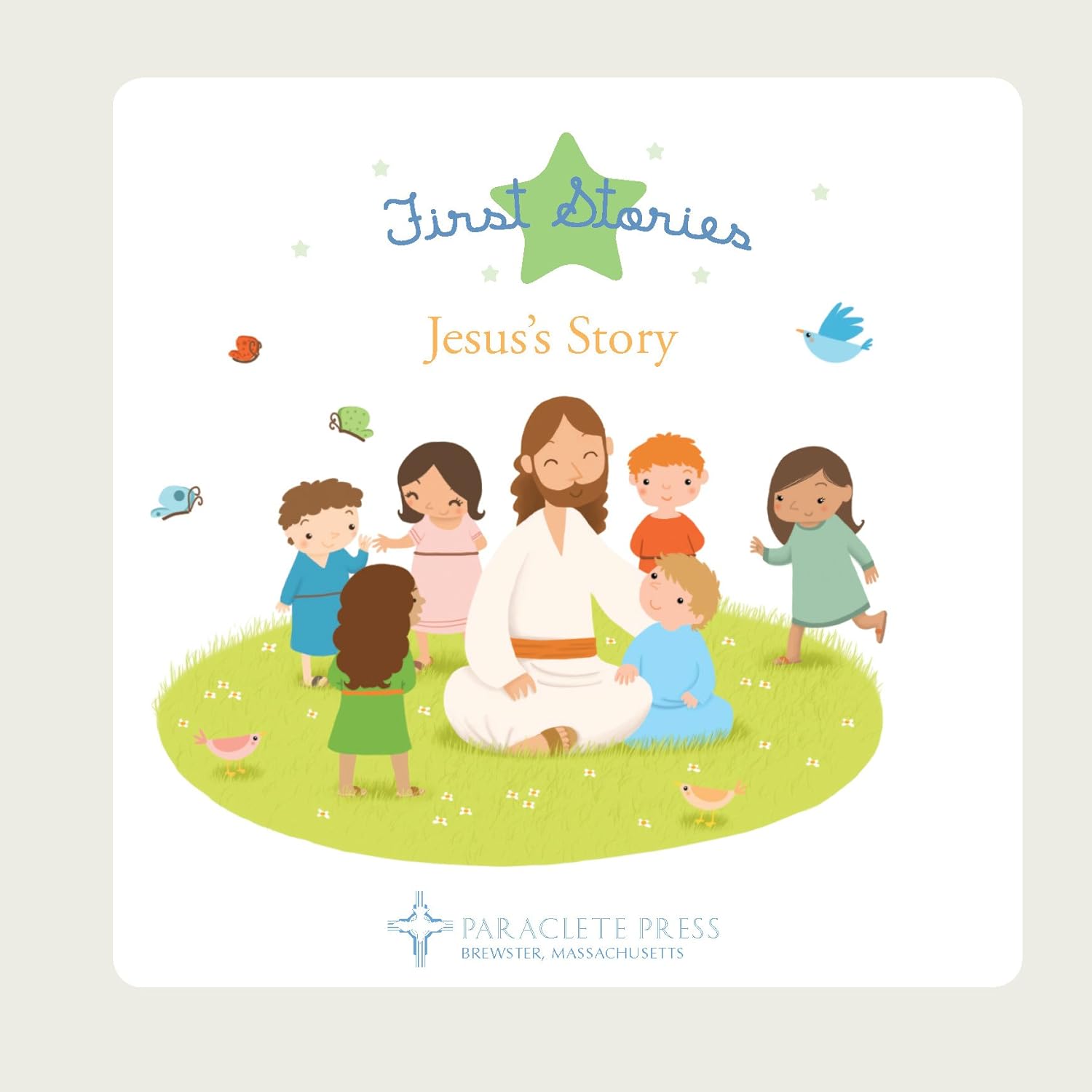 Book cover of 'Jesus's Story' from First Stories with illustrations of Jesus and children on a grassy field.