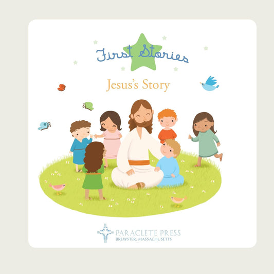 Book cover of 'Jesus's Story' from First Stories with illustrations of Jesus and children on a grassy field.