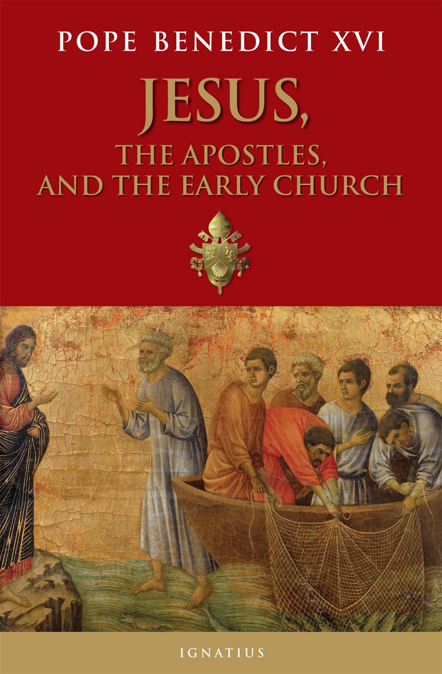 Book cover of 'Jesus, The Apostles, and The Early Church' by Pope Benedict XVI with a red background and illustration of people around a boat.