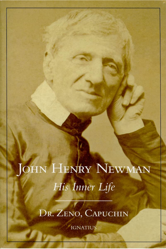 John Henry Newman: His Inner Life