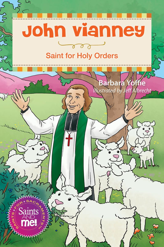 Book cover of 'John Vianney: Saint for Holy Orders' with a cartoon depiction of a priest and sheep.