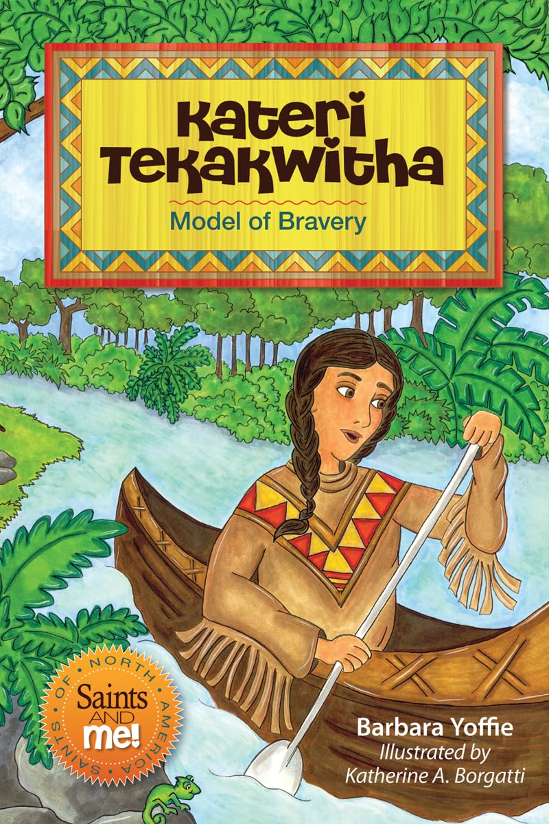 Book cover of 'Kateri Tekakwitha: Model of Bravery' with a illustration of a girl in a canoe.