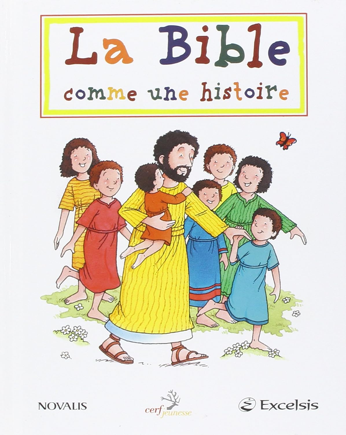 Cover of 'La Bible comme une histoire' featuring illustrated characters from the Bible storybook.