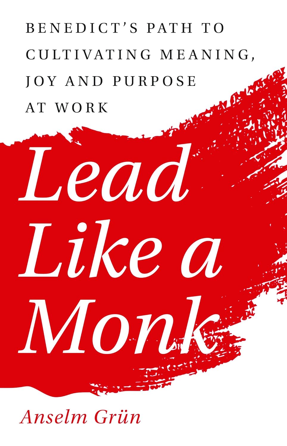 Book cover of 'Lead Like a Monk' with red background and white text