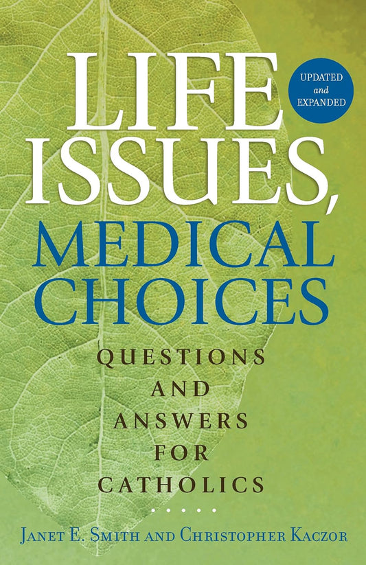 Book cover of 'Life Issues, Medical Choices' with a green leaf background