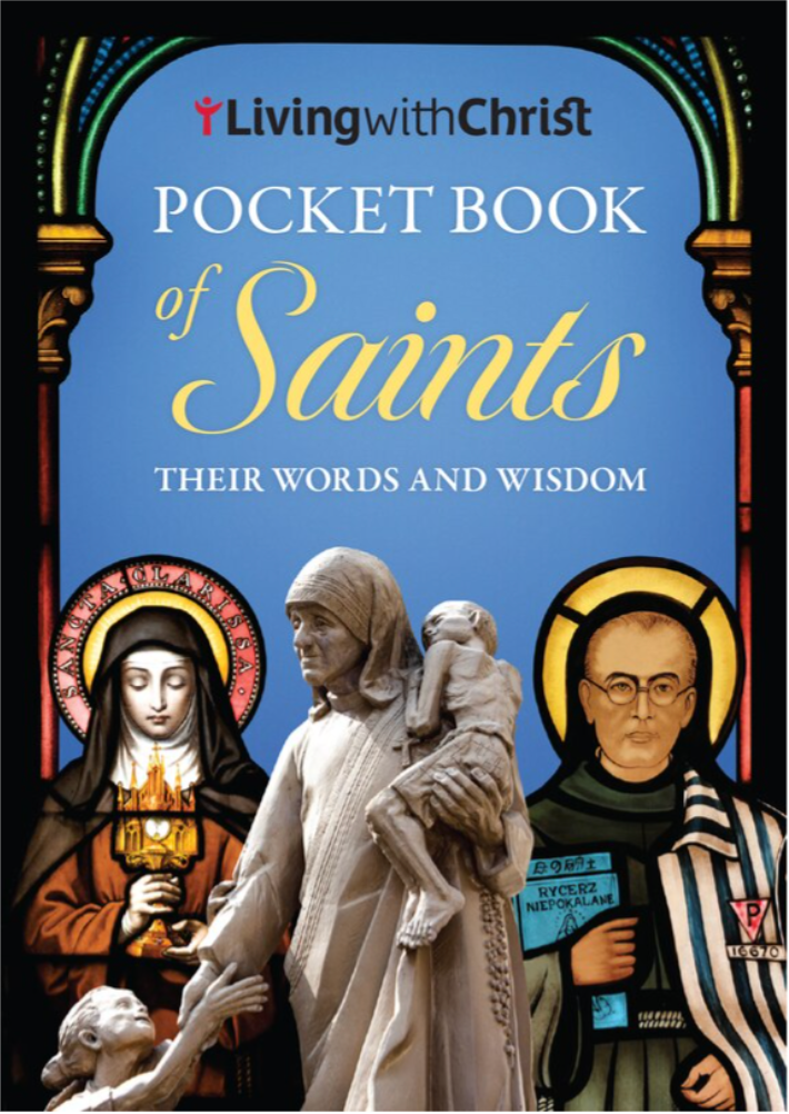 Living With Christ: Pocket Book of Saints: Their Words and Wisdom