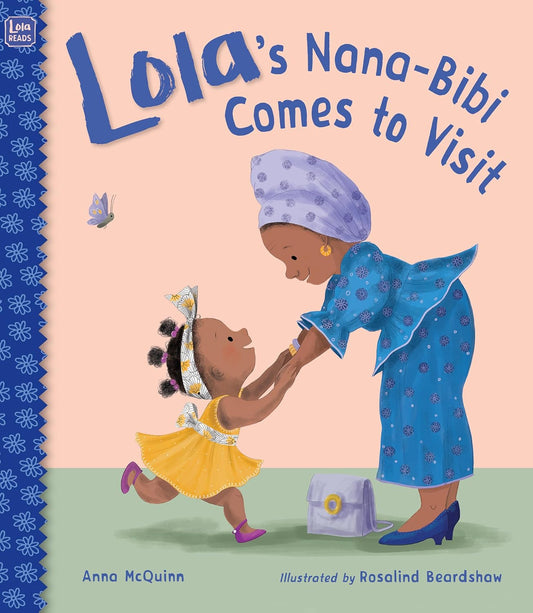 Book cover of 'Lola's Nana-Bibi Comes to Visit' with a child and grandmother on a pink background.