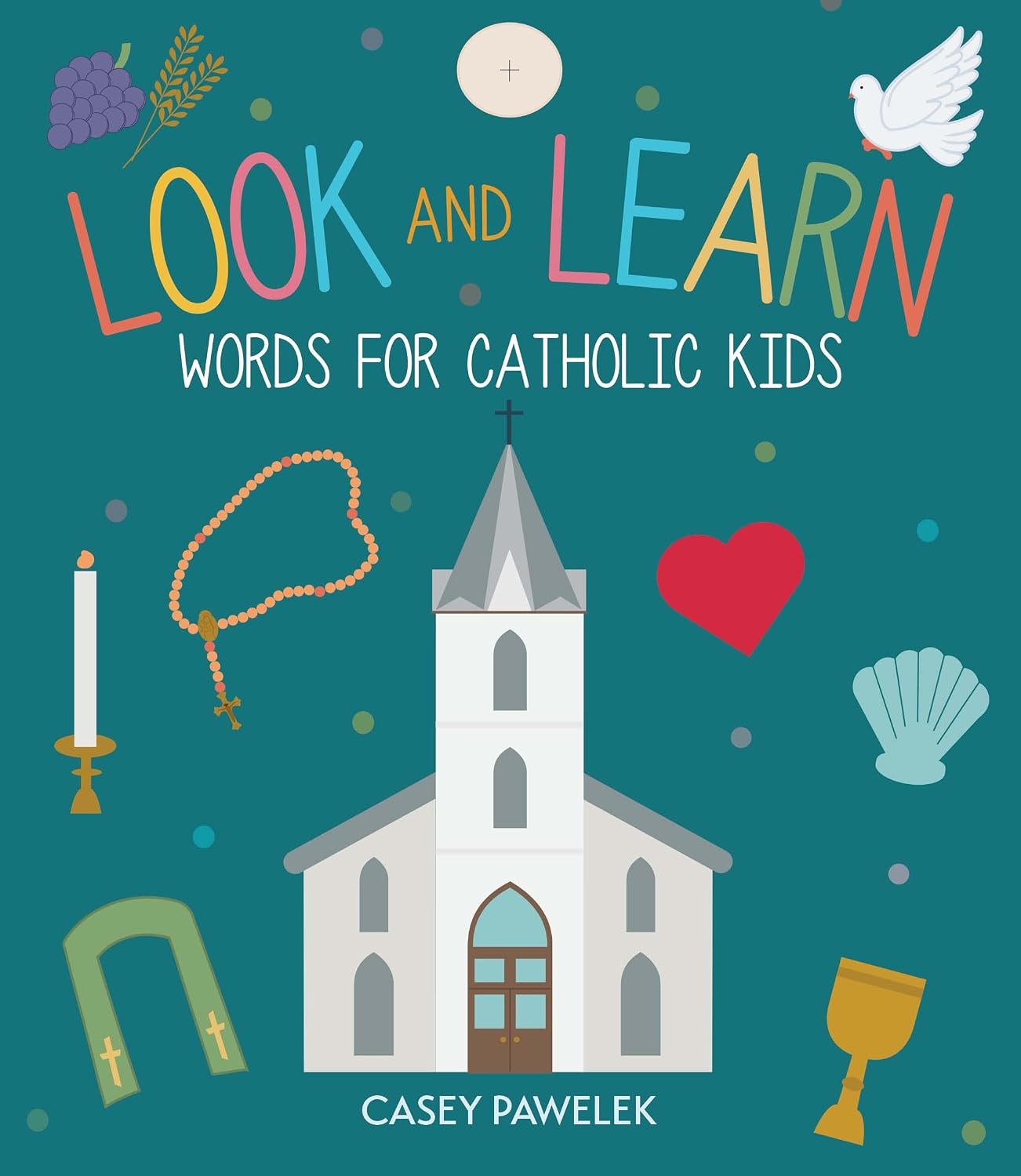 Book cover of 'Look and Learn Words for Catholic Kids' with religious symbols and a church illustration on a teal background.