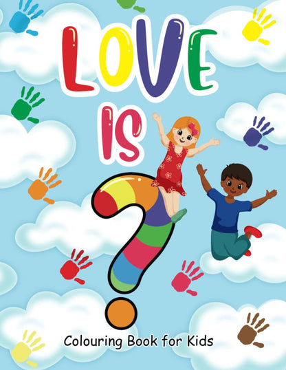 Love Is: Colouring Book for Kids