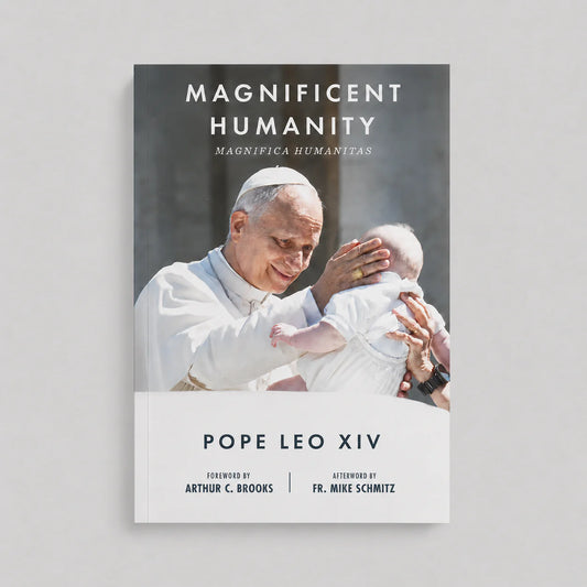 Magnifica Humanitas ("Magnificent Humanity"), Ascension Press Paperback