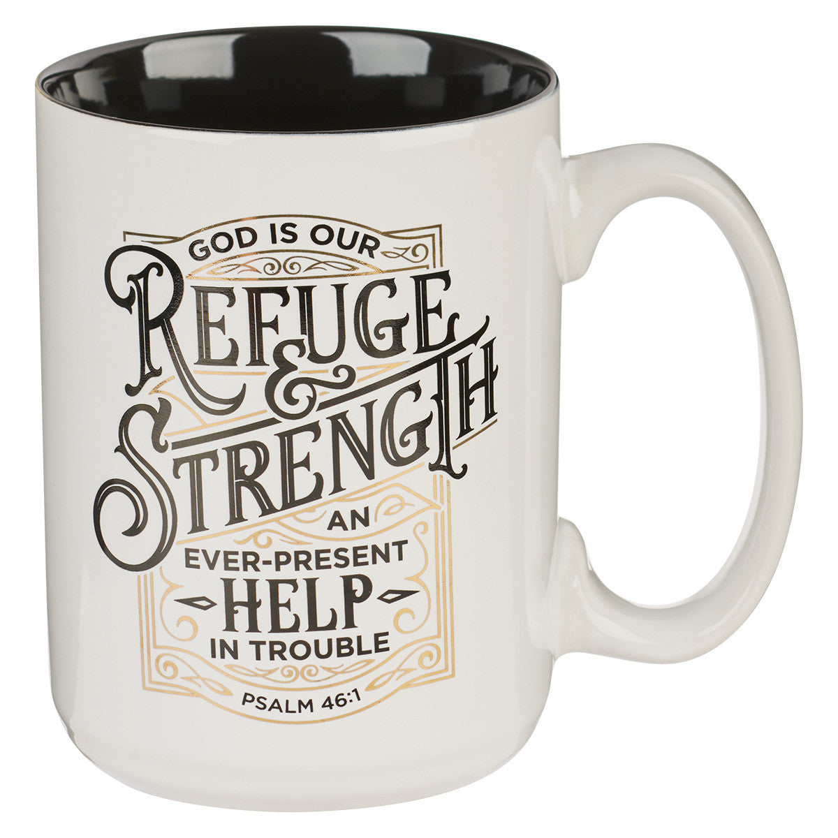 Refuge and Strength Mug - Psalm 46:1