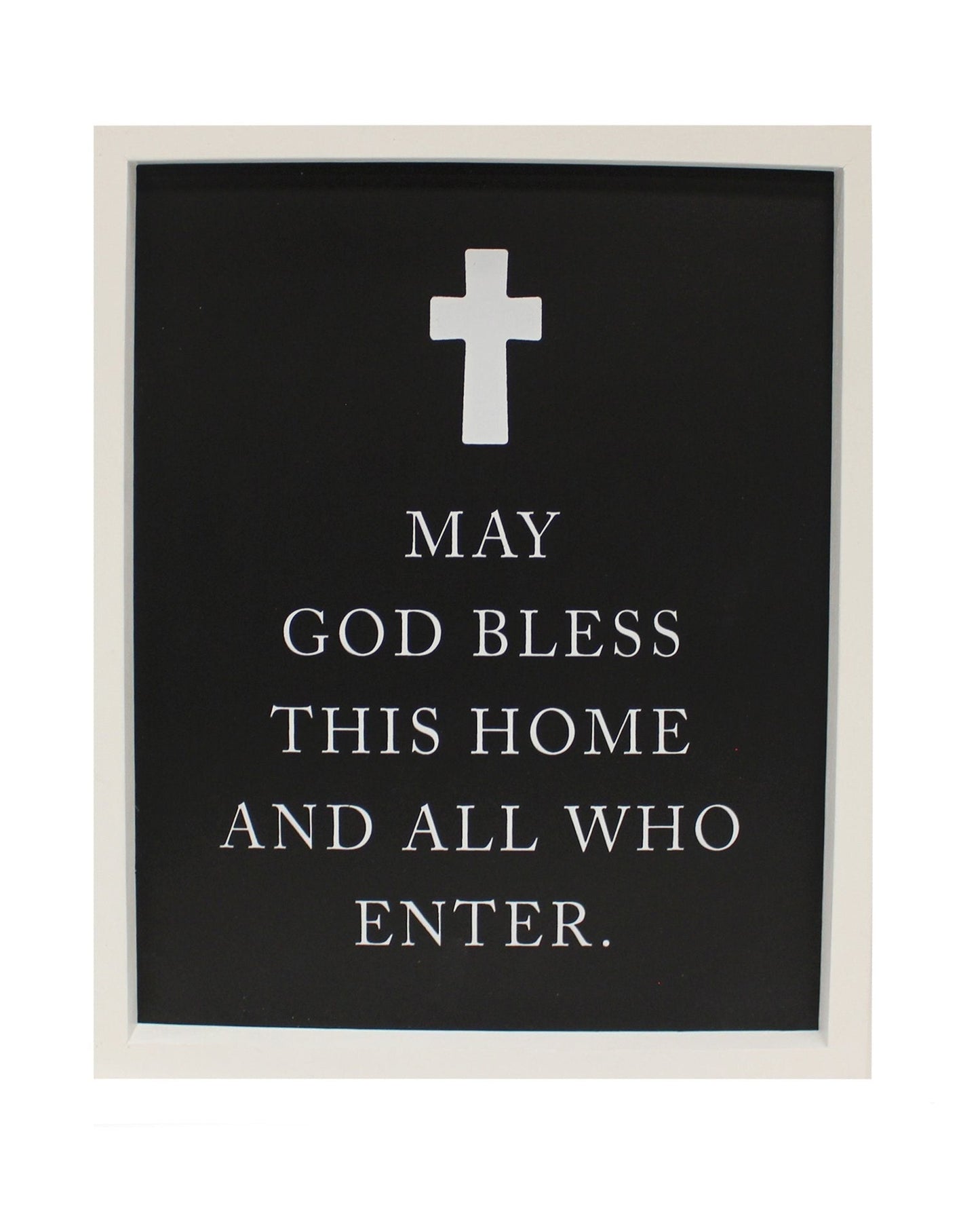 A black plaque with a white cross and text that reads 'May God Bless this HOME and ALL WHO ENTER'.