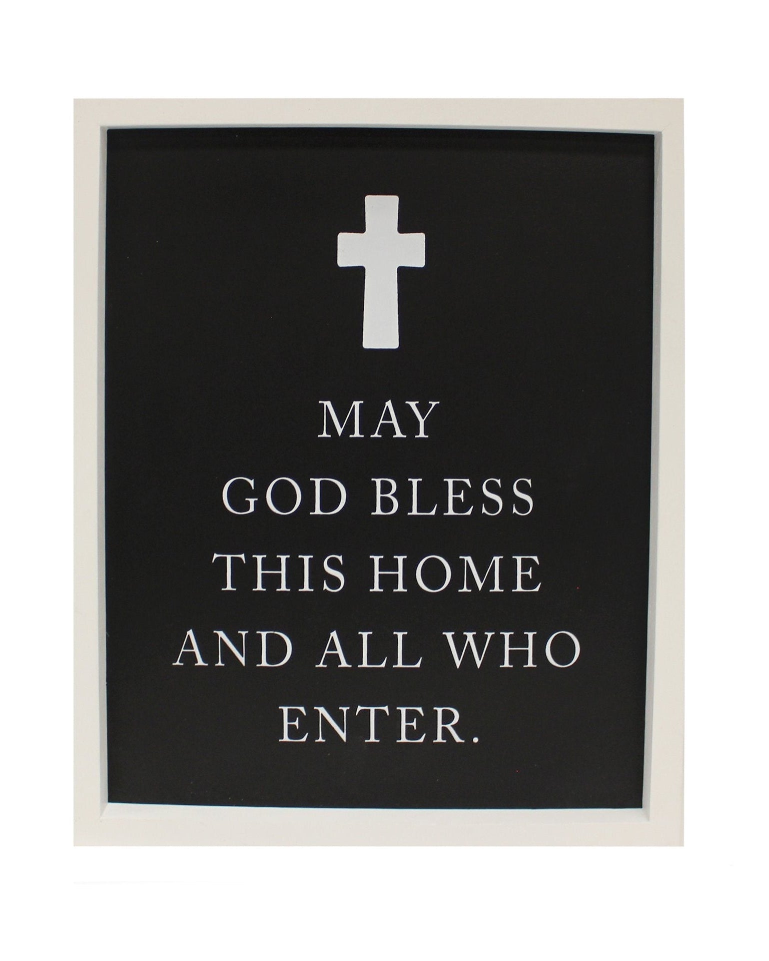A black plaque with a white cross and text that reads 'May God Bless this HOME and ALL WHO ENTER'.
