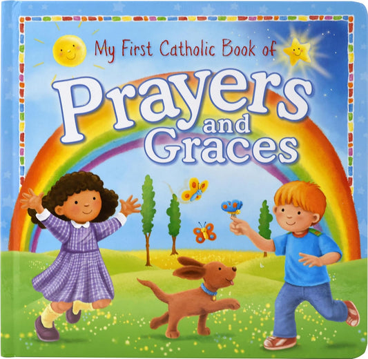 Children's book titled 'My First Catholic Book of Prayers and Graces' with a colorful cover featuring two children and a dog.