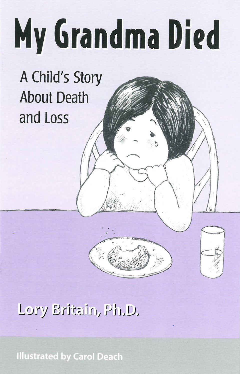 Book cover of 'My Grandma Died' by Lory Britain, Ph.D., with a child sitting at a table on a purple background.