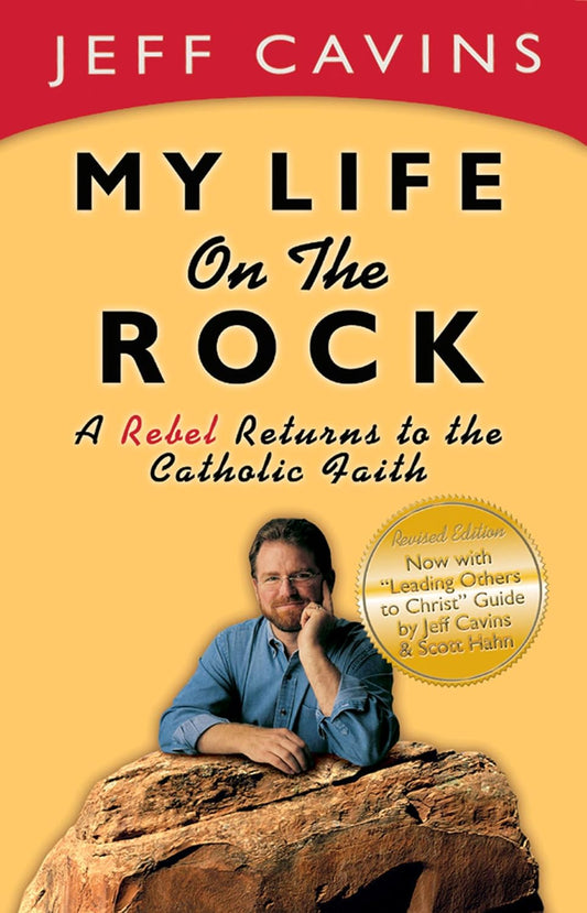 Book cover of 'My Life on the Rock' by Jeff Cavins with a yellow background and a photo of the author.