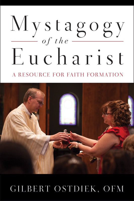 Book cover of 'Mystagogy of the Eucharist' with a priest and woman holding communion wafers.