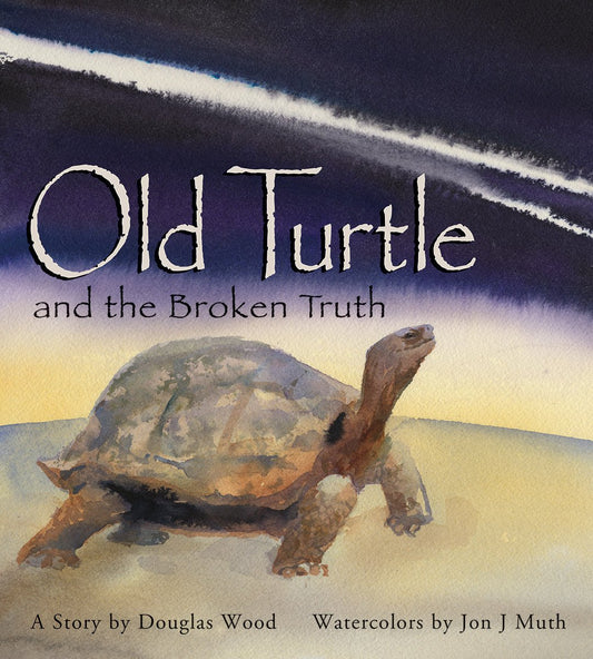 Book cover of 'Old Turtle and the Broken Truth' with a turtle illustration and watercolor design.