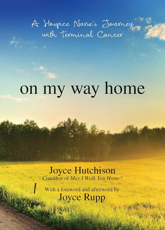 Book cover of 'On My Way Home' by Joyce Hutchison with a scenic background