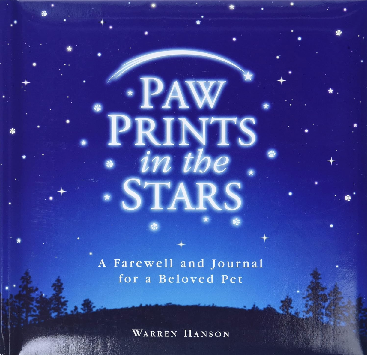 Paw Prints in the Stars: A Farewell and Journal for a Beloved Pet ...