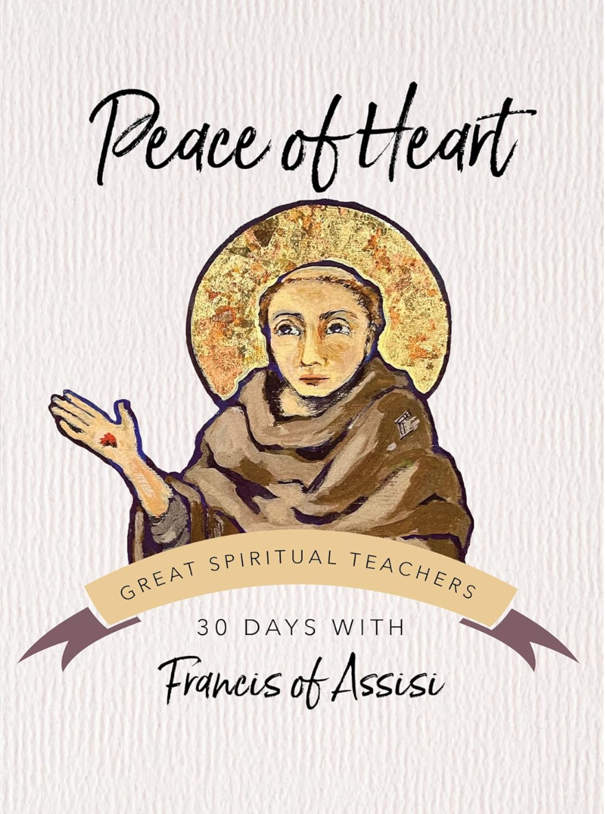 Book cover of 'Peace of Heart: Great Spiritual Teachers 30 Days with Francis of Assisi' featuring a religious figure.